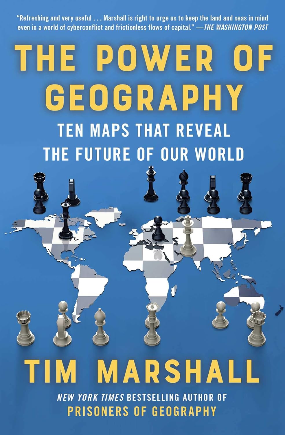 The Power of Geography — Ten Maps That Reveal the Future of Our World